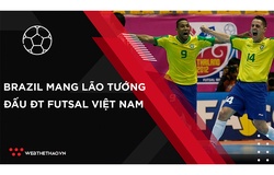 Nhịp đập Thể thao 12/09: Brazil mang đội hình lão tướng đấu ĐT Futsal Việt Nam