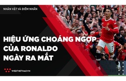 Ronaldo tạo hiệu ứng choáng ngợp sau 90 phút ra mắt tại Manchester United