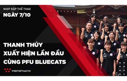 Nhịp đập Thể thao 7/10: Thanh Thúy xuất hiện lần đầu cùng CLB PFU Bluecats