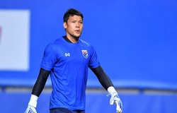 HLV Thái Lan lý giải triệu tập thủ môn 2 năm ra sân... 44 phút