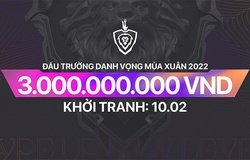 Đấu Trường Danh Vọng Mùa Xuân 2022 tăng tổng tiền thưởng lên 3 tỷ đồng