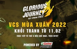 Trực tiếp VCS Mùa Xuân 2022 hôm nay mới nhất