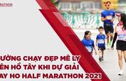 Các runner hâm nóng đường chạy đẹp mê ly bên Hồ Tây khi dự giải Tay Ho Half Marathon 2021