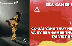 Cô gái vàng wushu Nguyễn Thúy Hiền và kỳ SEA Games thứ 2 của mình tại Việt Nam