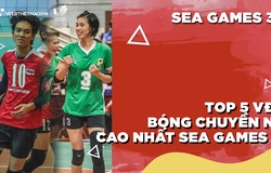 Top 5 VĐV bóng chuyền nữ cao nhất SEA Games 31: Việt Nam có tên 2 "khủng long"