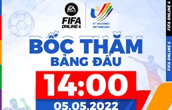 Bốc thăm chia bảng FIFA Online 4 SEA Games 31