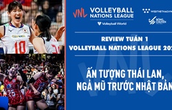 Review tuần 1 Volleyball Nations League 2022 | Ấn tượng Thái Lan, ngả mũ trước Nhật Bản