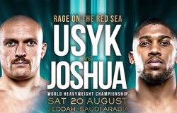 Lịch thi đấu Boxing: Oleksandr Usyk vs. Anthony Joshua 2