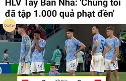 Cư dân mạng chế giễu Tây Ban Nha đá tập 1.000 quả phạt đền vẫn “tạch”