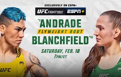 Trực tiếp UFC: Andrade vs Blanchfield