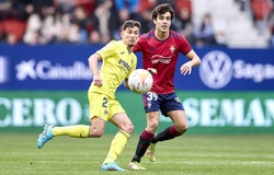 Nhận định Osasuna vs Villarreal: Lung lay top 6