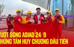 VƯỢT SÓNG ASIAD | Ngày 24/9 | Những tấm huy chương đầu tiên cho thể thao Việt Nam
