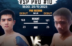 Lịch thi đấu Boxing chuyên nghiệp VSP Pro 10