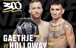 UFC 300: Justin Gaethje bảo vệ danh hiệu "tồi tệ nhất" trước Max Holloway