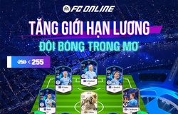 Cập nhật FC Online 27/2: Tăng giới han lương, ra mắt 4 ICON TM mới