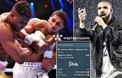 Anthony Joshua đấm knock-out Francis Ngannou khiến rapper Drake mất cả triệu đô la