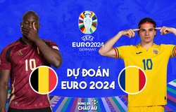 Dự đoán tỷ số bóng đá | BỈ vs ROMANIA | Nhận định Bảng E EURO 2024