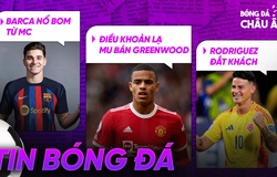 TIN BÓNG ĐÁ | Barca muốn bom tấn từ MC; điều khoản lạ khiến MU mất tiền; James Rodriguez đắt khách