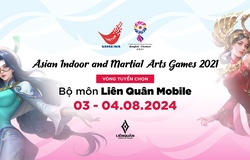 Kết quả Liên Quân vòng tuyển chọn Asian Indoor and Martial Arts Games 2021