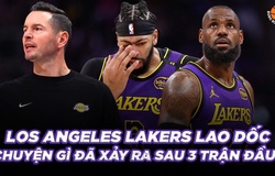 Los Angeles Lakers lao dốc sau 3 trận bất bại, chuyện gì đã xảy ra?