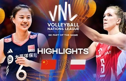 Link trực tiếp Tứ kết bóng chuyền VNL 2025 hôm nay: Trung Quốc vs Ba Lan