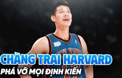 Jeremy Lin: Chàng trai Havard phá vỡ mọi định kiến tại Giải bóng rổ nhà nghề Mỹ