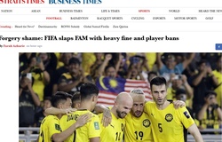 Báo Malaysia xấu hổ vì ĐTQG bê bối nhập tịch ở trận thắng Việt Nam