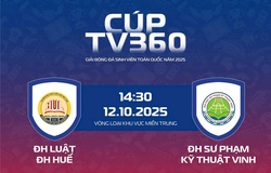 Link xem trực tiếp giải bóng đá nam sinh viên toàn quốc 2025 Cúp TV360: ĐH Luật Huế vs SPKT Vinh