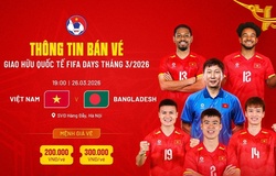 Giá vé trận giao hữu Việt Nam vs Bangladesh cao nhất… 300 ngàn đồng