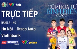 Link trực tiếp cúp bóng chuyền Hoa Lư hôm nay: Hà Nội Tasco Auto vs Vietinbank