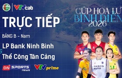 Link trực tiếp cúp bóng chuyền Hoa Lư hôm nay: LP Bank Ninh Bình vs Thể Công Tân Cảng