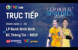 Link trực tiếp cúp bóng chuyền Hoa Lư hôm nay: LP Bank Ninh Bình vs Binh Chủng Thông Tin