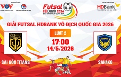 Link xem trực tiếp futsal HDBank VĐQG 2026: Sài Gòn Titans vs Sahako