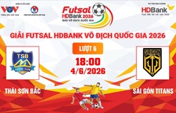 Link xem trực tiếp futsal HDBank VĐQG 2026: Thái Sơn Bắc vs Sài Gòn Titans