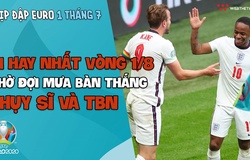 Nhịp đập EURO 2021 ngày 1/7: Ai hay nhất vòng 1/8, chờ đợi mưa bàn thắng của Thuỵ Sĩ vs Tây Ban Nha