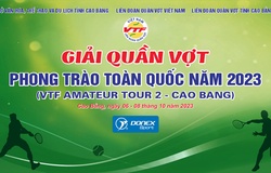 Giải Quần vợt phong trào toàn quốc năm 2023 lần 2 tổ chức tại Cao Bằng