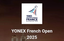 Lịch thi đấu cầu lông French Open năm 2025 mới nhất ngày 26/10