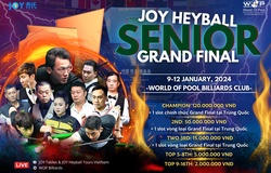 Giải billiards Joy Heyball Senior Grand Final Việt Nam 2023 - bệ phóng cho cơ hội nhận giải thưởng 17 tỷ đồng