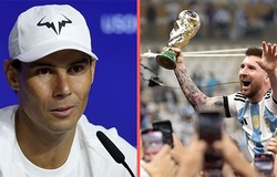 Vì sao huyền thoại tennis Nadal bật khóc khi xem chung kết World Cup nơi Messi vô địch?