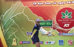 Giải quần vợt VTF Masters 500-1-Sam Ngoc Linh Kon Tum K5 Cup: Các sao SEA Games đều thắng