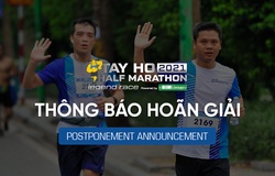 “Biến thể COVID-19” buộc Tay Ho Half Marathon 2021 phải hoãn