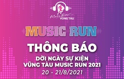 Giải chạy kết hợp âm nhạc Vung Tau Music Run 2021 lùi đến tháng 8