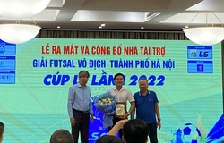 Ra mắt giải Futsal vô địch thành phố Hà Nội Cúp LS lần thứ nhất năm 2022