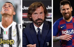 HLV Pirlo từng loại Ronaldo và chọn Messi vào đội hình tiêu biểu 