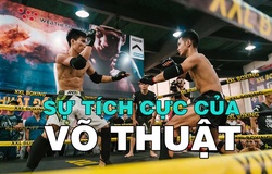 Những ảnh hưởng tinh thần tích cực mà võ thuật mang đến