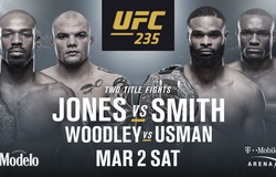 TRỰC TIẾP UFC 235: Jon Jones vs Anthony Smith