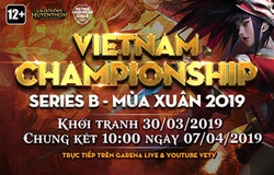 VCSB 2019 chính thức quay trở lại với LMHT Việt Nam