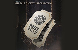 Sốt vé, hết vé - tình trạng đang diễn ra với MSI 2019 Việt Nam