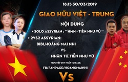 Đại chiến AoE Việt Trung 2019:  Nhãn Tử cùng với Tiễn Như Vũ đối đầu với Hoàng Mai Nhi và BiBi.