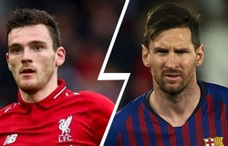 Andy Robertson tiết lộ cách khiến Messi “tắt điện”